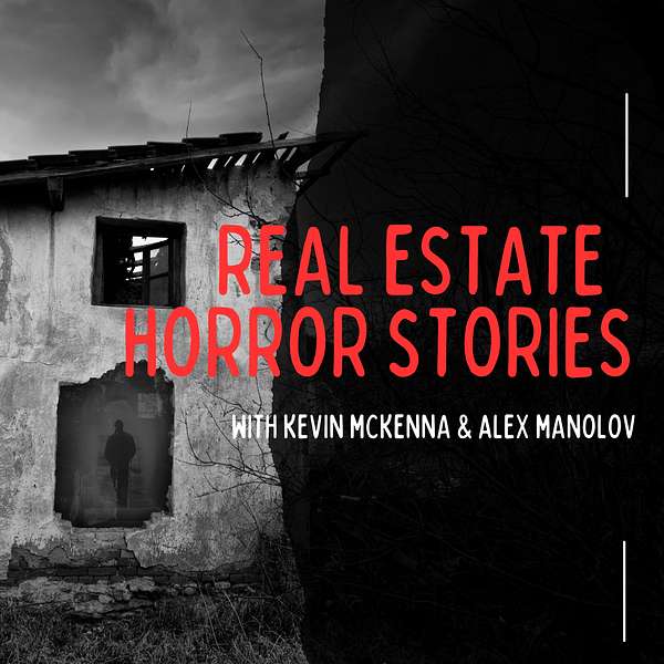 Real Estate Horror Stories Podcast Artwork Image