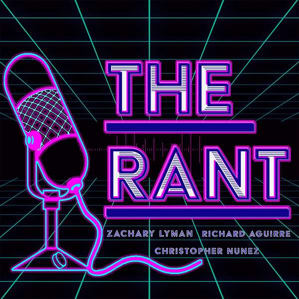 The Rant Podcast Podcast Artwork Image