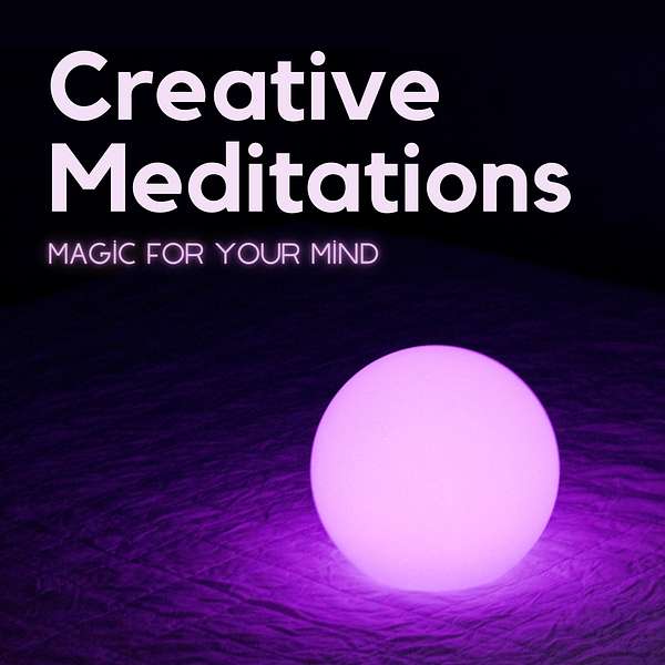 Creative Meditations Podcast Artwork Image