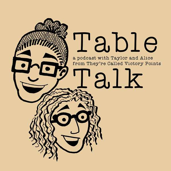They're Called Victory Points -- Table Talk (and friends) Podcast Artwork Image