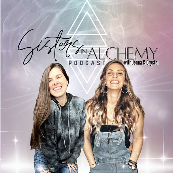 Sisters in Alchemy Podcast Artwork Image