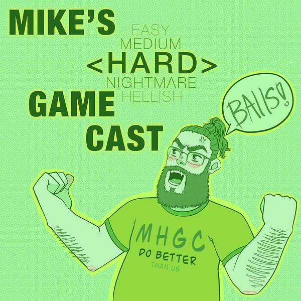 Mike's Hard Game Cast Podcast Artwork Image