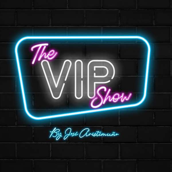 THE VIP SHOW Podcast Artwork Image