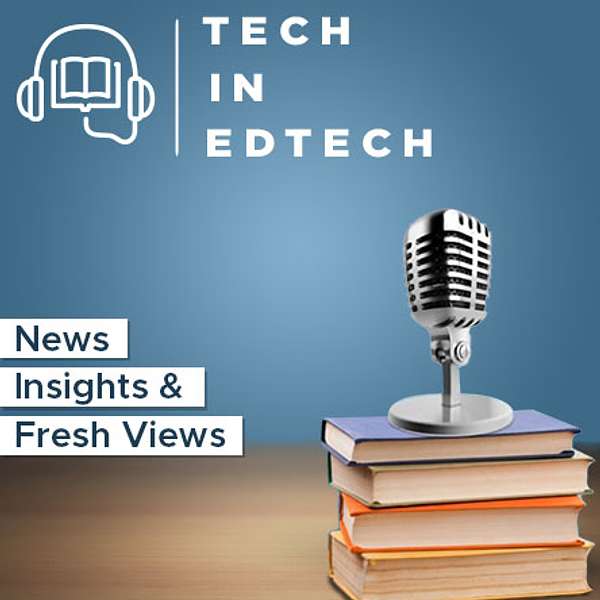 Tech in EdTech Podcast Artwork Image
