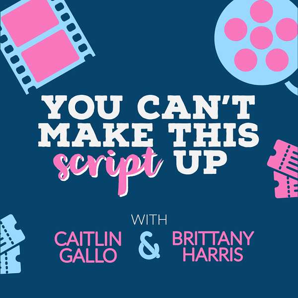 You Can't Make This Script Up Podcast Artwork Image