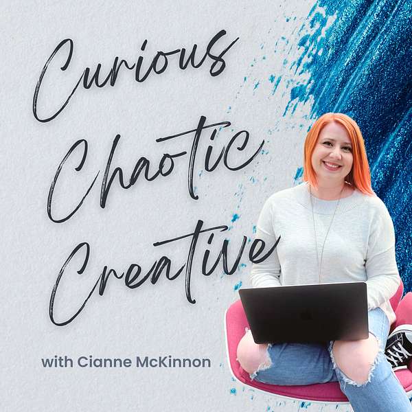 Curious, Chaotic, Creative Podcast Artwork Image