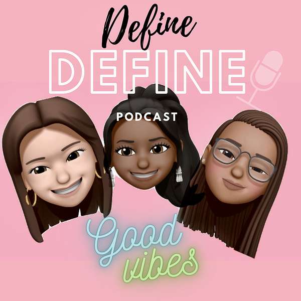 Define Define Podcast Podcast Artwork Image