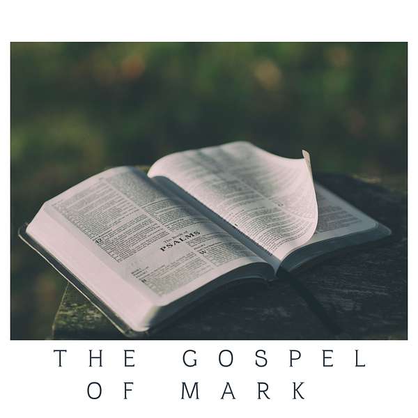The Gospel of Mark Podcast Artwork Image
