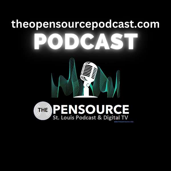 The Open Source - St. Louis, MO Podcast Artwork Image