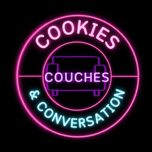 Cookies, Couches & Conversation Podcast Artwork Image
