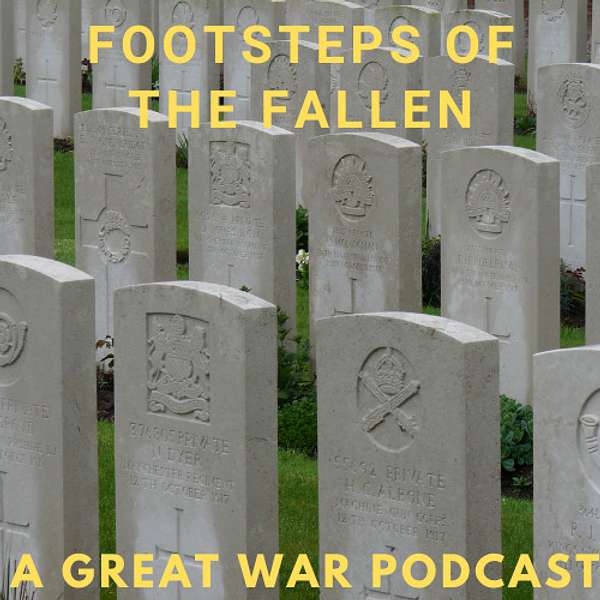 Footsteps of the fallen Podcast Artwork Image