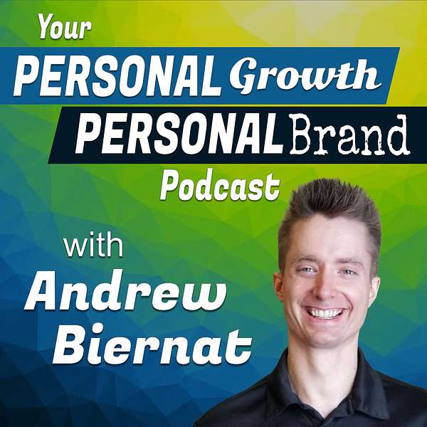 Your Personal Growth, Personal Brand Podcast Podcast Artwork Image