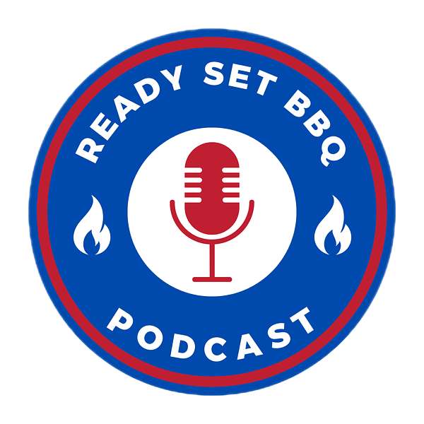 Ready Set BBQ Podcast Podcast Artwork Image