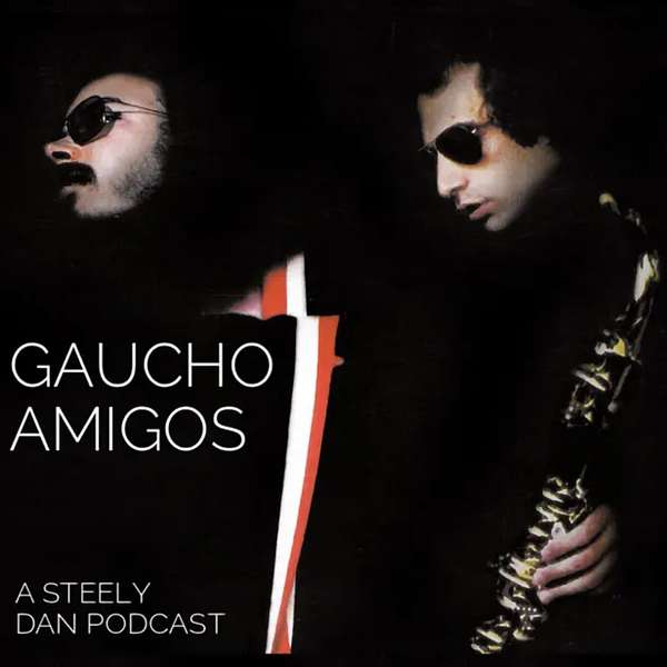 Gaucho Amigos Podcast Artwork Image
