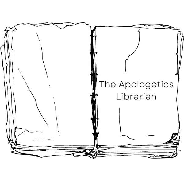 The Apologetics Librarian Podcast Artwork Image