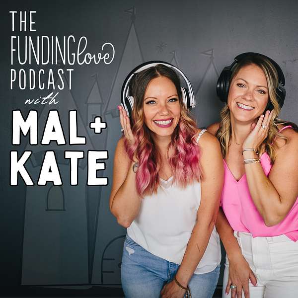 The Funding Love Podcast with Mal + Kate Podcast Artwork Image