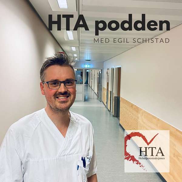 HTApodden - Helsetjenesteaksjonen sin podcast med Egil Schistad Podcast Artwork Image