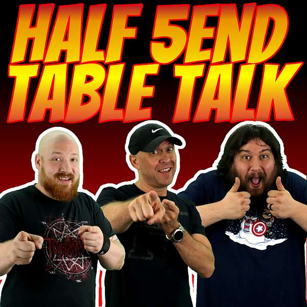 Half 5end Table Talk Podcast Artwork Image