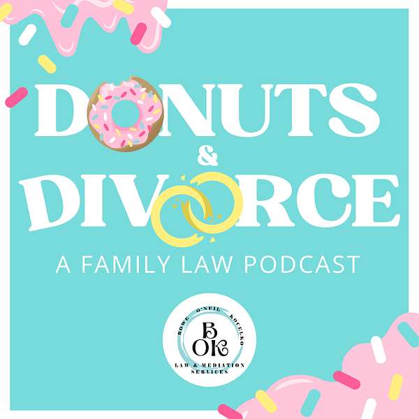 Donuts & Divorce: A Family Law Podcast Podcast Artwork Image