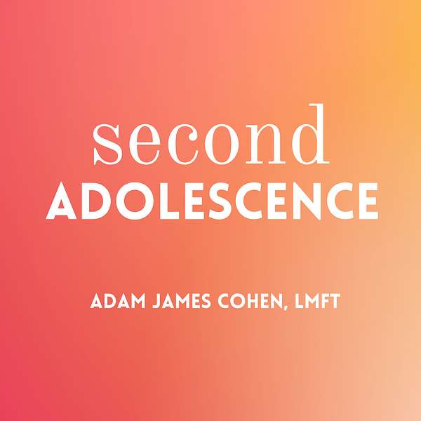 Second Adolescence Podcast Artwork Image