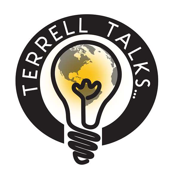 Terrell Talks... Podcast Artwork Image