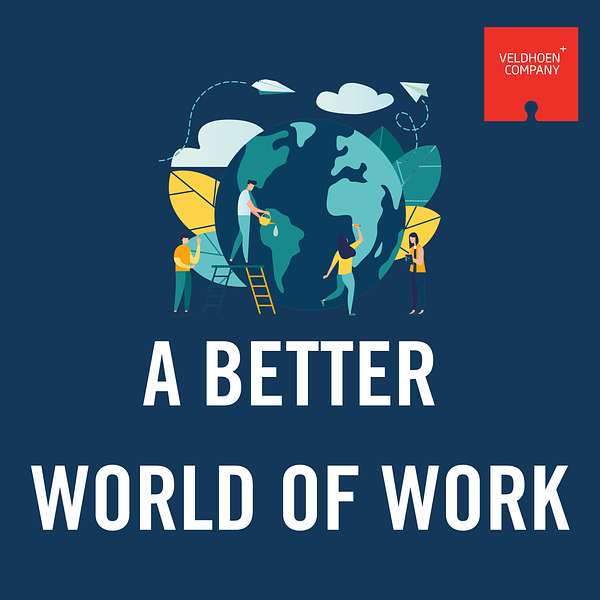 A Better World of Work  Podcast Artwork Image