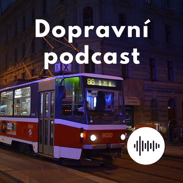 Dopravní podcast Podcast Artwork Image