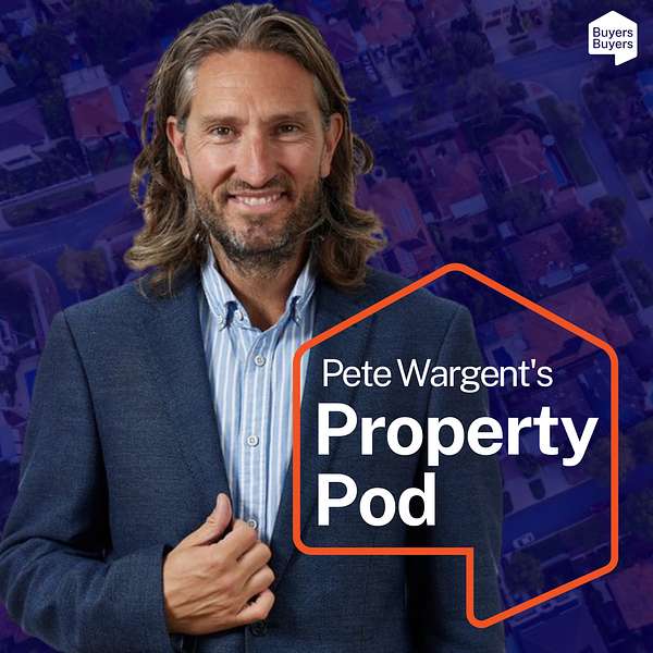 Pete Wargent's Property Pod Podcast Artwork Image