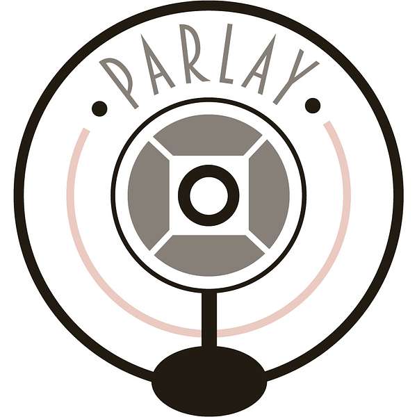 PARLAY Podcast Podcast Artwork Image
