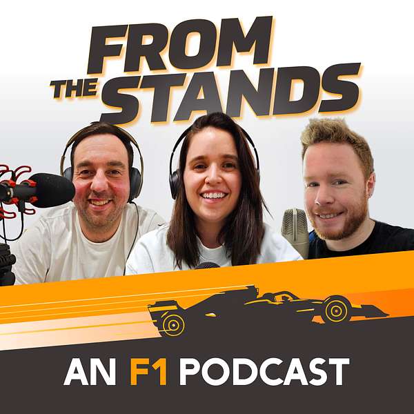 From The Stands - An F1 Fan Podcast Podcast Artwork Image