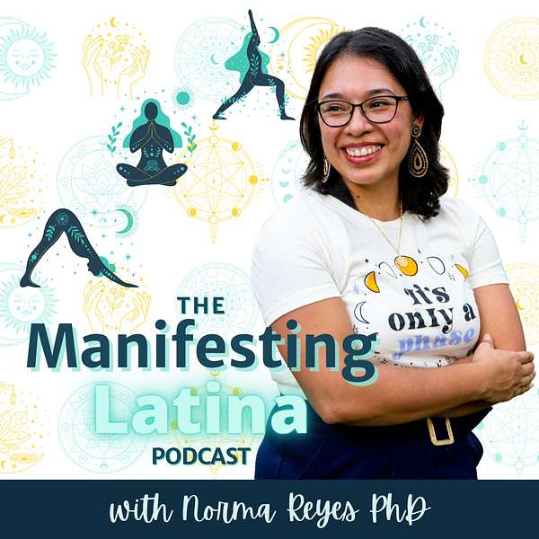 The Manifesting Latina Podcast Artwork Image