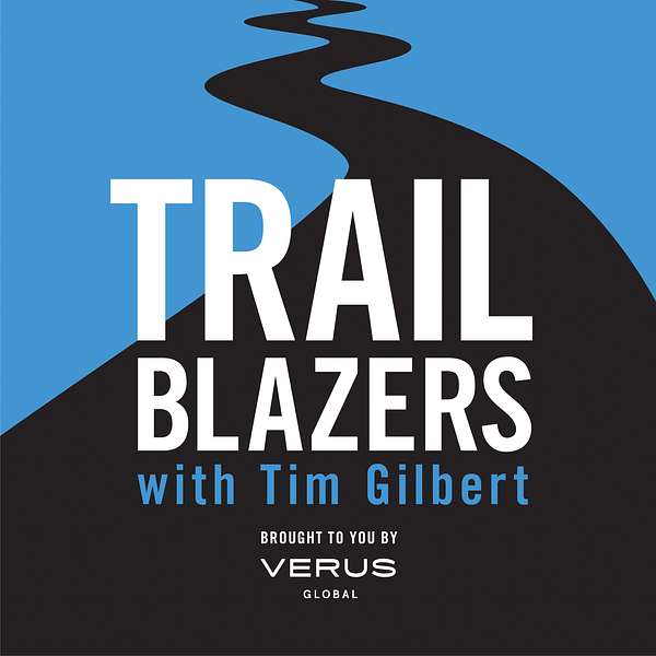 Trailblazers with Tim Gilbert Podcast Artwork Image