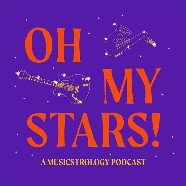 Oh My Stars! A Musicstrology Podcast Podcast Artwork Image