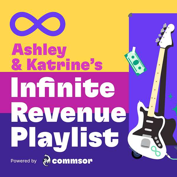 Ashley & Katrine's Infinite Revenue Playlist Podcast Artwork Image