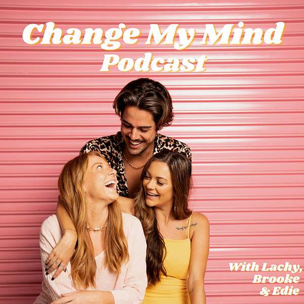 Change My Mind Podcast Podcast Artwork Image