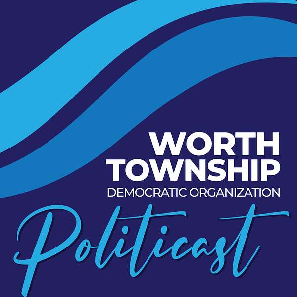 Worth Township Dems Politicast Podcast Artwork Image