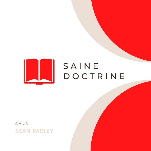 Saine Doctrine Podcast Artwork Image