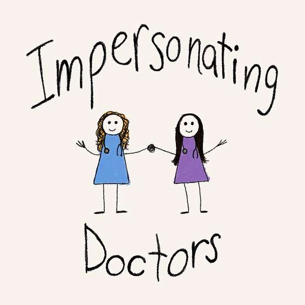 Impersonating Doctors Podcast Artwork Image