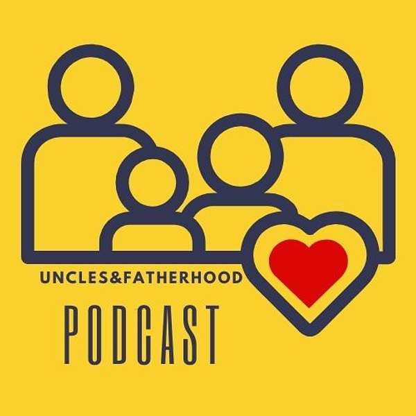 Uncles and fatherhood  Podcast Artwork Image