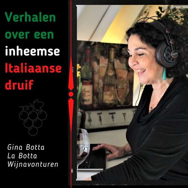 "De verhalen over een inheemse Italiaanse druif" La Botta Wijnavonturen vertelt over de druiven waarvan haar proeverij- wijnen gemaakt zijn.  Podcast Artwork Image