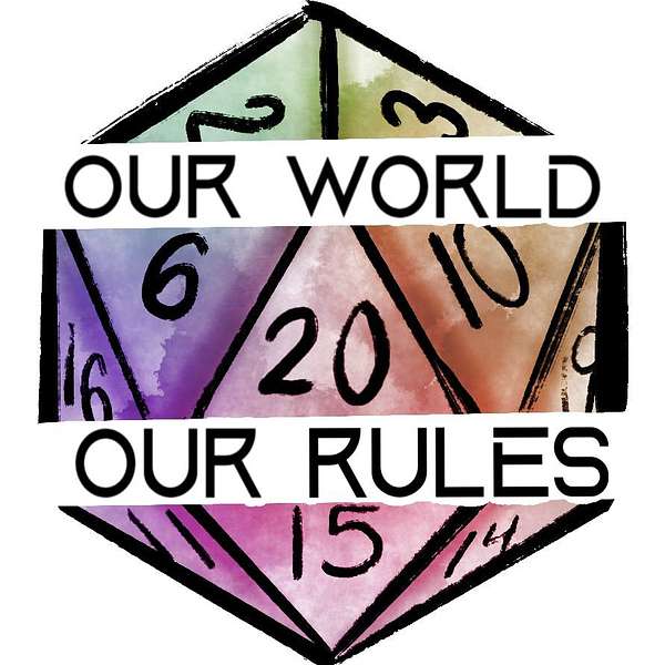 Our World Our Rules Podcast Artwork Image