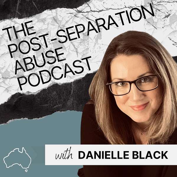The Post-Separation Abuse Podcast Podcast Artwork Image