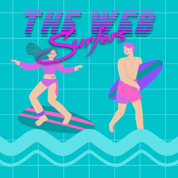 The Web Surfers Podcast Artwork Image