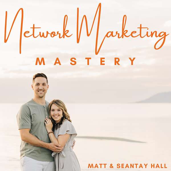Network Marketing Mastery Podcast Artwork Image