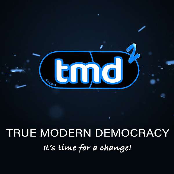 True Modern Democracy Podcast Artwork Image