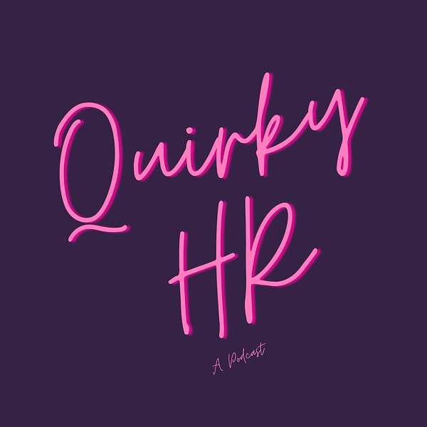 Quirky HR Podcast Artwork Image