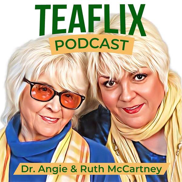 TeaFlix with The McCartney Ladies Podcast Artwork Image