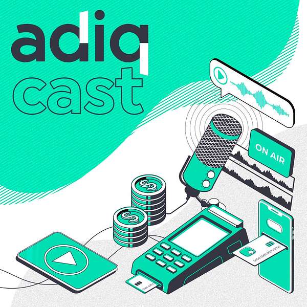 AdiqCast: Meios de Pagamento, Tecnologia e Inovação Podcast Artwork Image