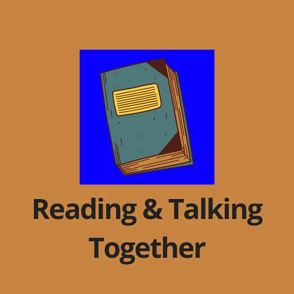 Reading and Talking Together Podcast Artwork Image