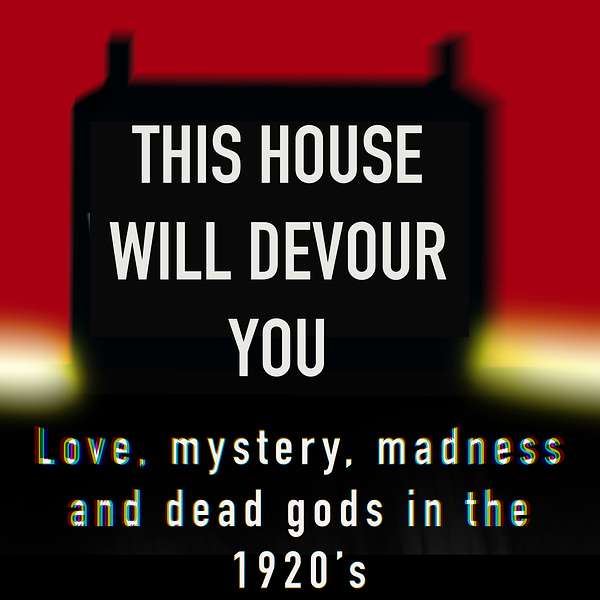 This House Will Devour You Podcast Artwork Image